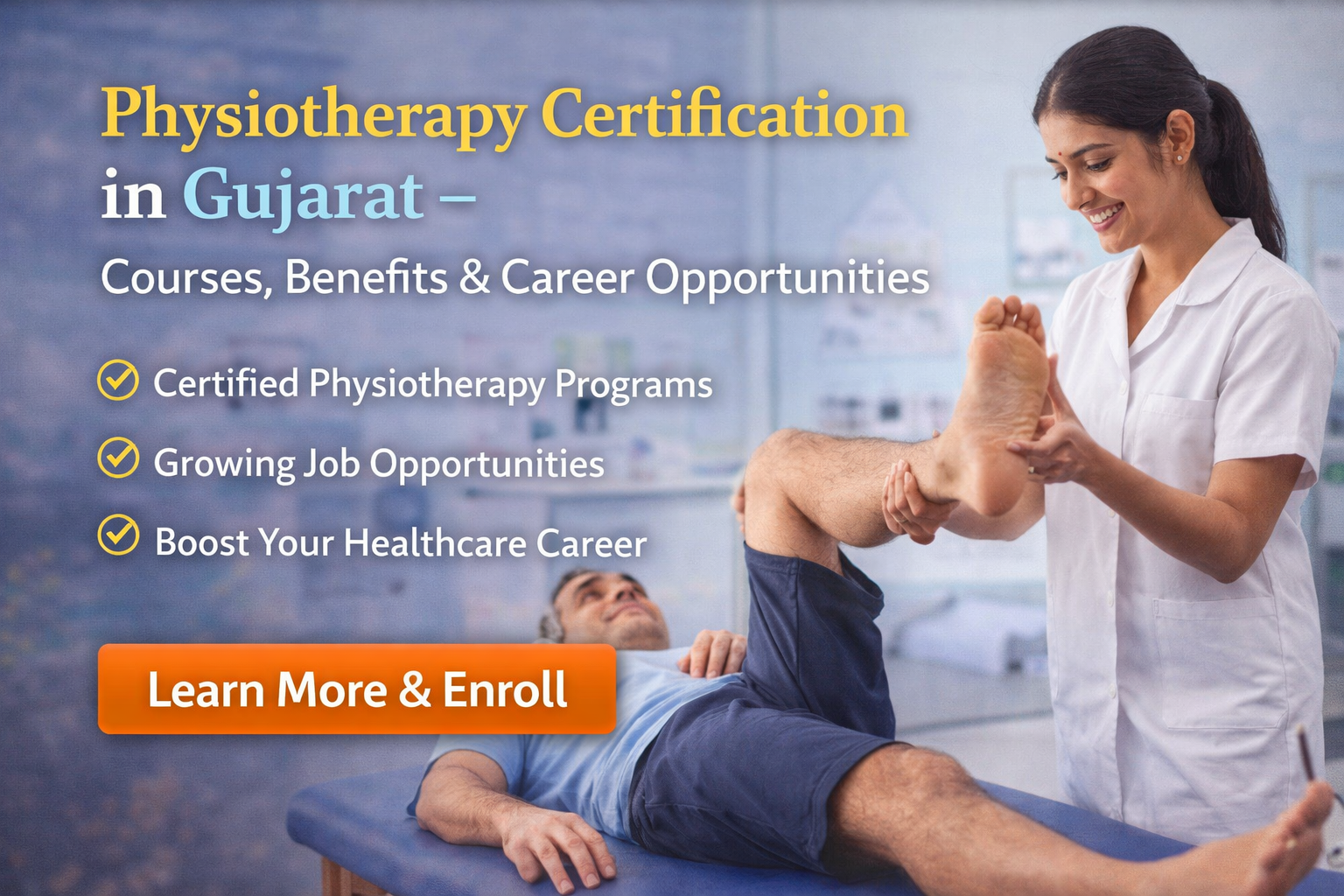 Physiotherapy Certification in Gujarat – Courses, Benefits & Career Opportunities
